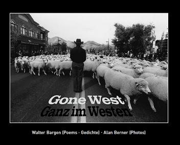 Walter Bargen Gone West - Ganz im Westen