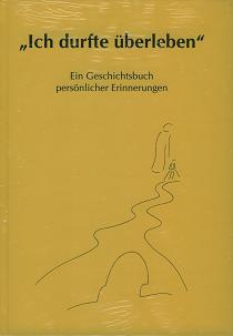 Ich durfte überleben